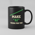Make AI Work For You Mug